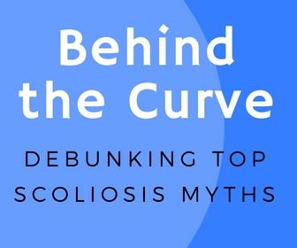 Behind the Curve: Debunking Top Scoliosis Myths (Part 6 - More Bracing for Beginners)